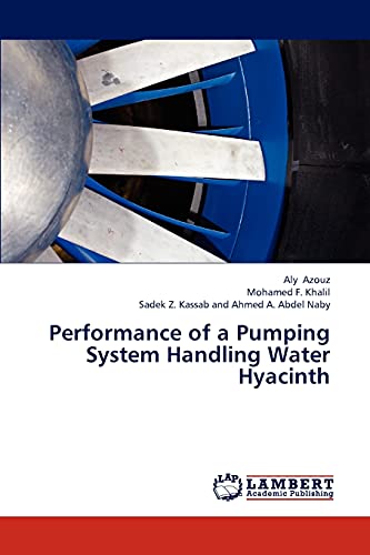 9783659308932: Performance of a Pumping System Handling Water Hyacinth