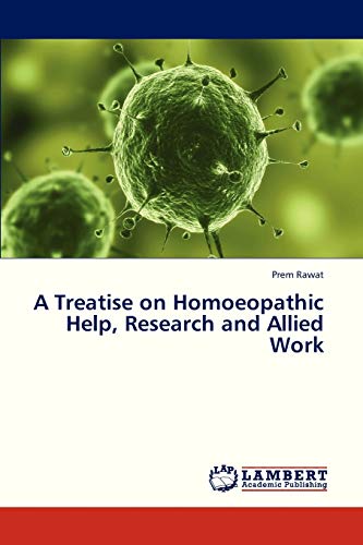9783659314254: A Treatise on Homoeopathic Help, Research and Allied Work