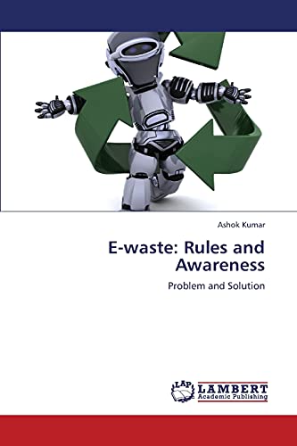 9783659316876: E-Waste: Rules and Awareness