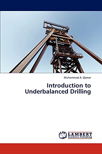 Stock image for Introduction to Underbalanced Drilling for sale by Lucky's Textbooks