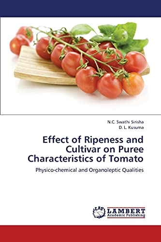 Beispielbild fr Effect of Ripeness and Cultivar on Puree Characteristics of Tomato zum Verkauf von Chiron Media