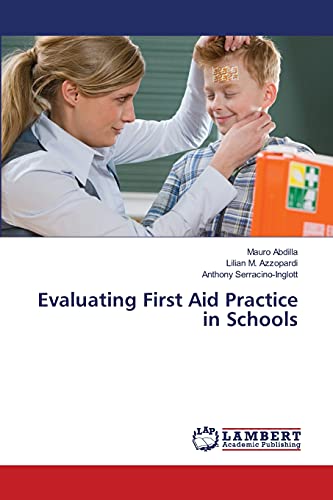 Stock image for Evaluating First Aid Practice in Schools for sale by Lucky's Textbooks