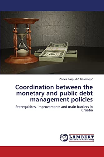 Stock image for Coordination Between the Monetary and Public Debt Management Policies for sale by Ria Christie Collections