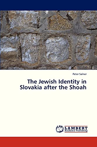 Imagen de archivo de The Jewish Identity in Slovakia after the Shoah a la venta por Lucky's Textbooks