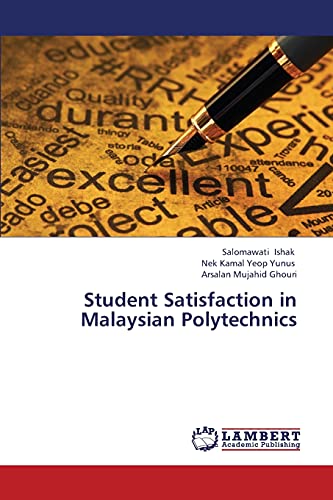 Stock image for Student Satisfaction in Malaysian Polytechnics for sale by Lucky's Textbooks