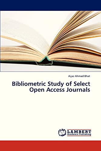 Stock image for Bibliometric Study of Select Open Access Journals for sale by Ria Christie Collections
