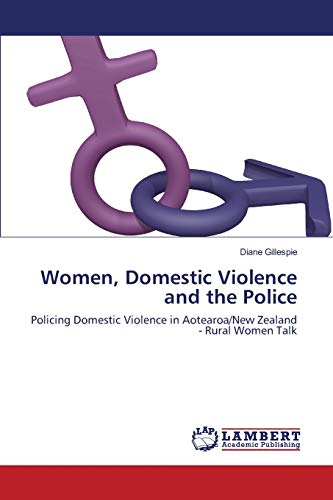 Stock image for Women; Domestic Violence and the Police for sale by Ria Christie Collections