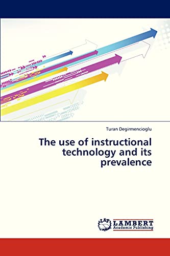 Stock image for The use of instructional technology and its prevalence for sale by Lucky's Textbooks