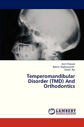 9783659331633: Temperomandibular Disorder (TMD) And Orthodontics