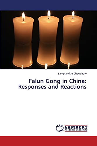 Stock image for Falun Gong in China: Responses and Reactions for sale by Lucky's Textbooks