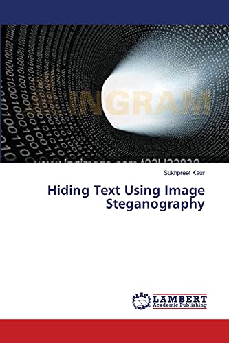 Imagen de archivo de Hiding Text Using Image Steganography a la venta por Lucky's Textbooks