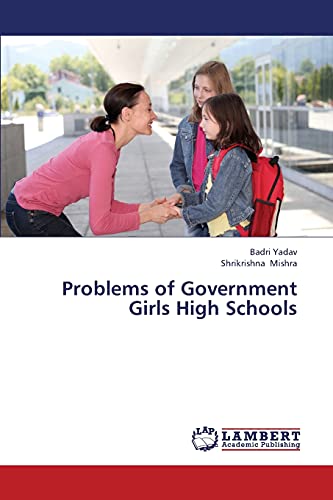 9783659336560: Problems of Government Girls High Schools