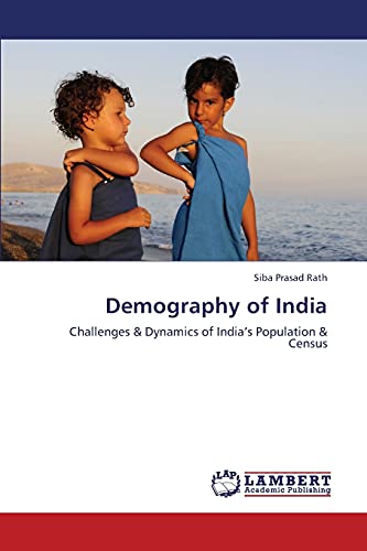 Imagen de archivo de Demography of India: Challenges & Dynamics of India?s Population & Census a la venta por medimops