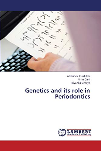 Imagen de archivo de Genetics and its role in Periodontics a la venta por Lucky's Textbooks