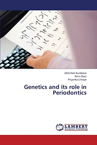 9783659345371: Genetics and its role in Periodontics