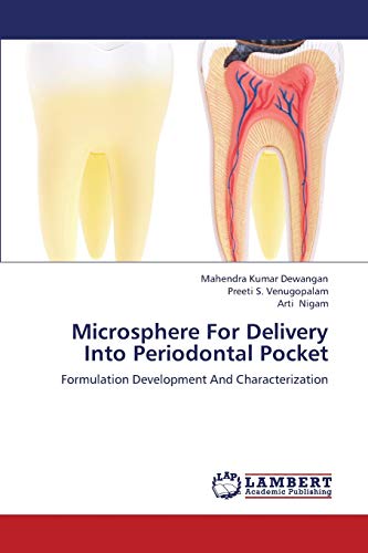 9783659347740: Microsphere For Delivery Into Periodontal Pocket: Formulation Development And Characterization