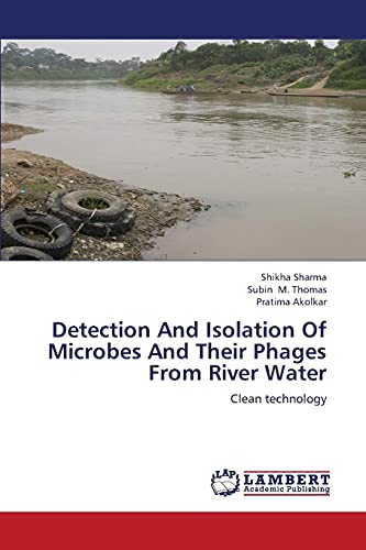 Stock image for Detection and Isolation of Microbes and Their Phages from River Water for sale by Chiron Media