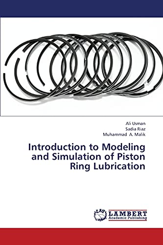 9783659350771: Introduction to Modeling and Simulation of Piston Ring Lubrication