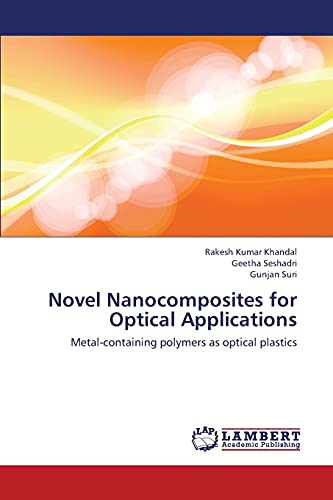 9783659351136: Novel Nanocomposites for Optical Applications: Metal-containing polymers as optical plastics