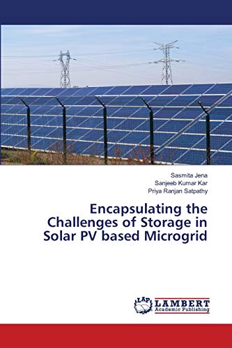 Stock image for Encapsulating the Challenges of Storage in Solar PV based Microgrid for sale by Lucky's Textbooks