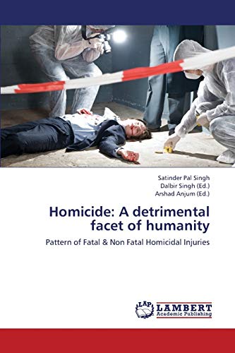 Stock image for Homicide: A Detrimental Facet of Humanity for sale by Chiron Media