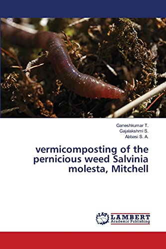 Stock image for vermicomposting of the pernicious weed Salvinia molesta, Mitchell for sale by Lucky's Textbooks