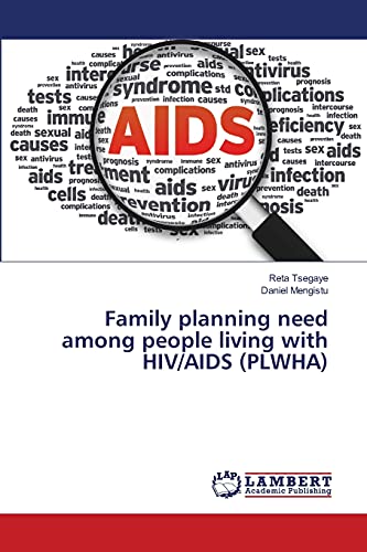 9783659356827: Family planning need among people living with HIV/AIDS (PLWHA)