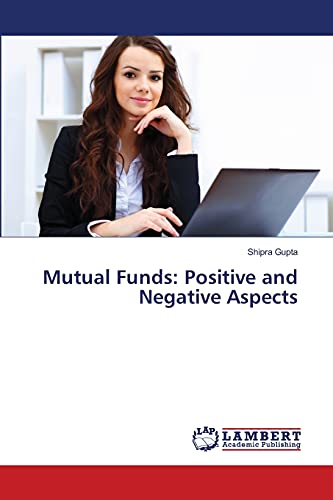 Imagen de archivo de Mutual Funds: Positive and Negative Aspects a la venta por Lucky's Textbooks