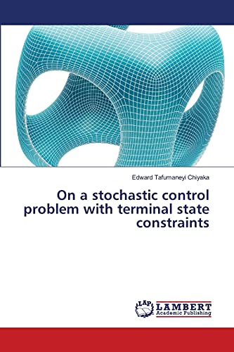 Stock image for On a stochastic control problem with terminal state constraints for sale by Lucky's Textbooks