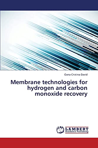 Imagen de archivo de Membrane technologies for hydrogen and carbon monoxide recovery a la venta por Lucky's Textbooks