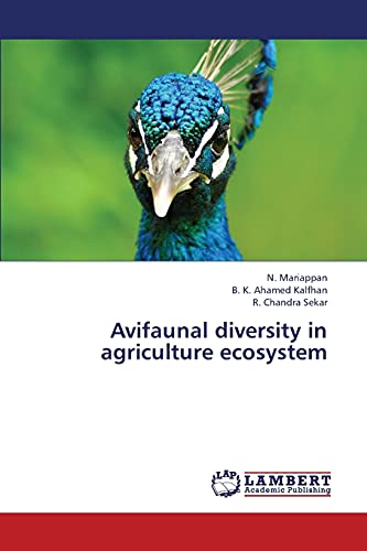 Stock image for Avifaunal diversity in agriculture ecosystem for sale by Lucky's Textbooks