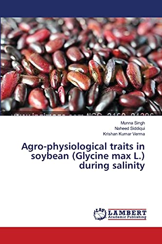 Stock image for Agro-physiological traits in soybean (Glycine max L.) during salinity for sale by Lucky's Textbooks