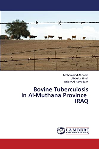 Stock image for Bovine Tuberculosis in Al-Muthana Province IRAQ for sale by Lucky's Textbooks