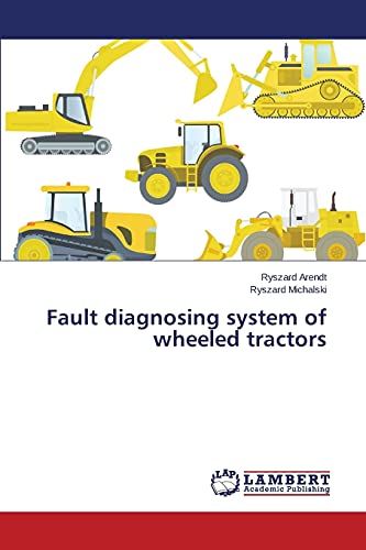 9783659374739: Fault diagnosing system of wheeled tractors