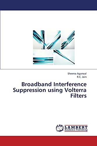 Imagen de archivo de Broadband Interference Suppression using Volterra Filters a la venta por Lucky's Textbooks