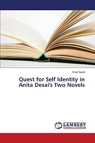 Beispielbild fr Quest for Self Identity in Anita Desai's Two Novels zum Verkauf von Ria Christie Collections