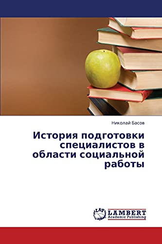 Beispielbild fr Istoriya Podgotovki Spetsialistov V Oblasti Sotsial'noy Raboty zum Verkauf von Chiron Media