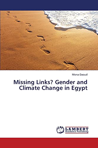 9783659379376: Missing Links? Gender and Climate Change in Egypt