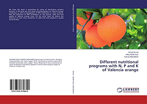 Stock image for Different nutritional programs with N, P and K of Valencia orange for sale by Lucky's Textbooks