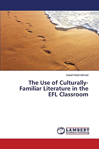 Stock image for The Use of Culturally-Familiar Literature in the EFL Classroom for sale by Lucky's Textbooks