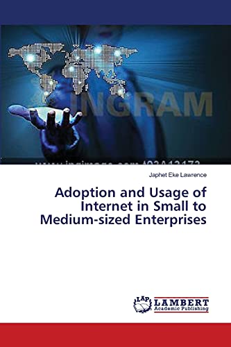 9783659380990: Adoption and Usage of Internet in Small to Medium-sized Enterprises