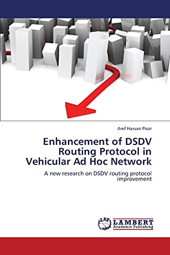 Stock image for Enhancement of DSDV Routing Protocol in Vehicular Ad Hoc Network: A new research on DSDV routing protocol improvement for sale by Lucky's Textbooks