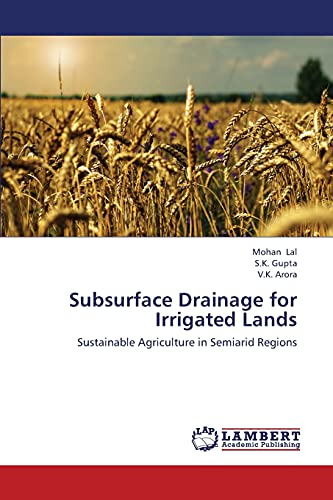 Stock image for Subsurface Drainage for Irrigated Lands: Sustainable Agriculture in Semiarid Regions for sale by Lucky's Textbooks