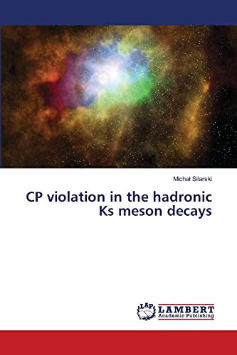 Stock image for CP violation in the hadronic Ks meson decays for sale by Chiron Media