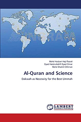 9783659383748: Al-Quran and Science: Dakwah as Necessity for the Best Ummah