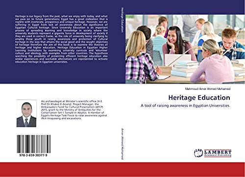 9783659383779: Heritage Education: A tool of raising awareness in Egyptian Universities.