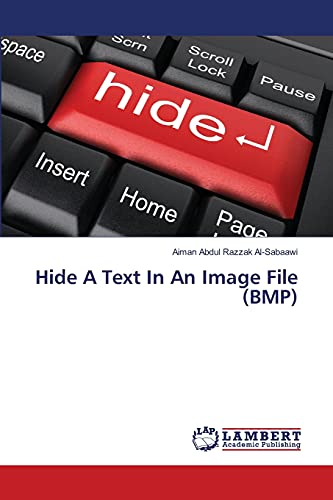 Beispielbild fr Hide A Text In An Image File (BMP) zum Verkauf von Chiron Media