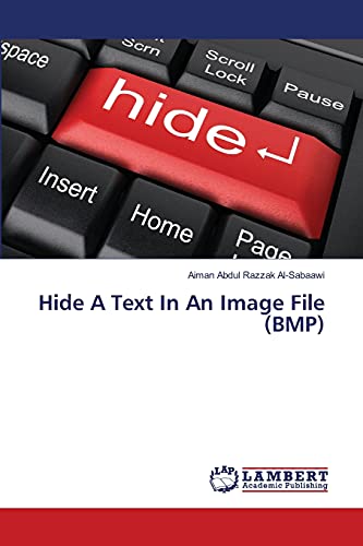Imagen de archivo de Hide A Text In An Image File (BMP) a la venta por Chiron Media