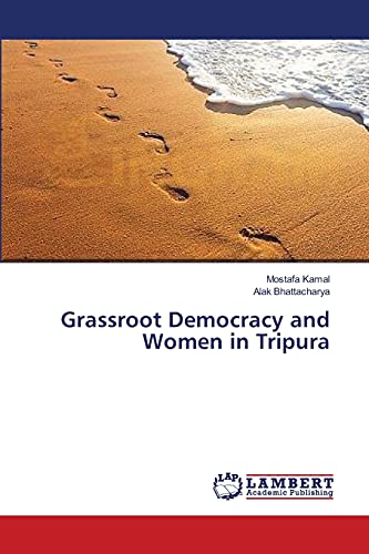 Stock image for Grassroot Democracy and Women in Tripura for sale by Lucky's Textbooks
