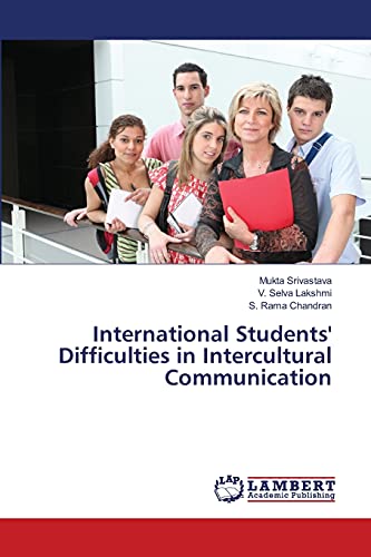 Stock image for International Students' Difficulties in Intercultural Communication for sale by Lucky's Textbooks